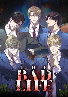 The Bad Life The Bad Life